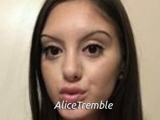 AliceTremble