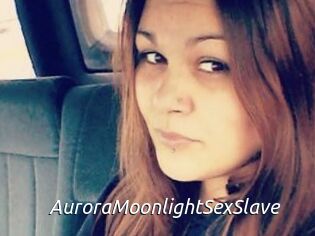 AuroraMoonlightSexSlave