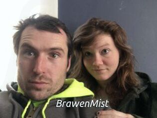 BrawenMist