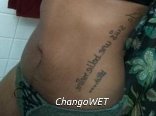 ChangoWET