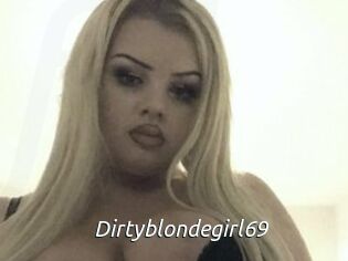 Dirtyblondegirl69