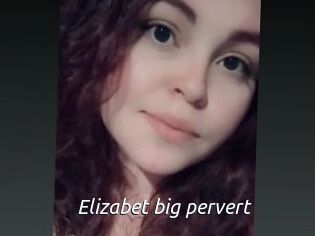 Elizabet_big_pervert