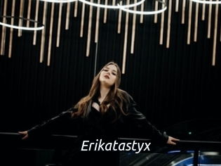 Erikatastyx