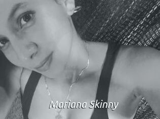 Mariana_Skinny