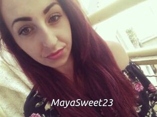 MayaSweet23