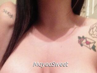 MayaaSweet
