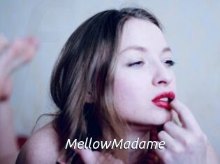 MellowMadame