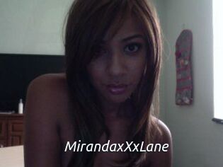 MirandaxXxLane