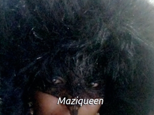 Maziqueen