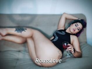 RoussLove