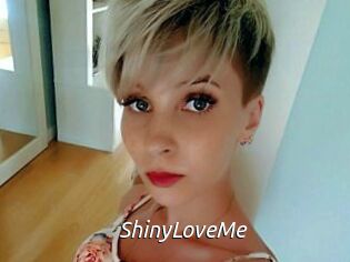 ShinyLoveMe