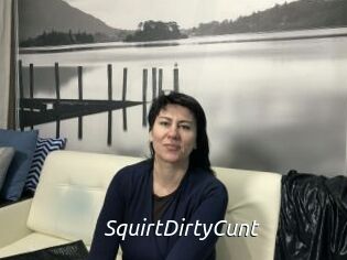 SquirtDirtyCunt