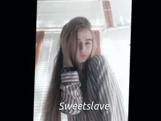 Sweetslave