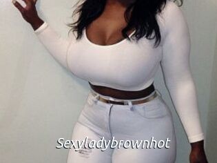 Sexyladybrownhot