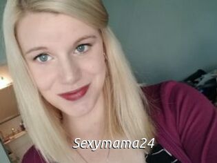 Sexymama24