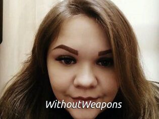 WithoutWeapons